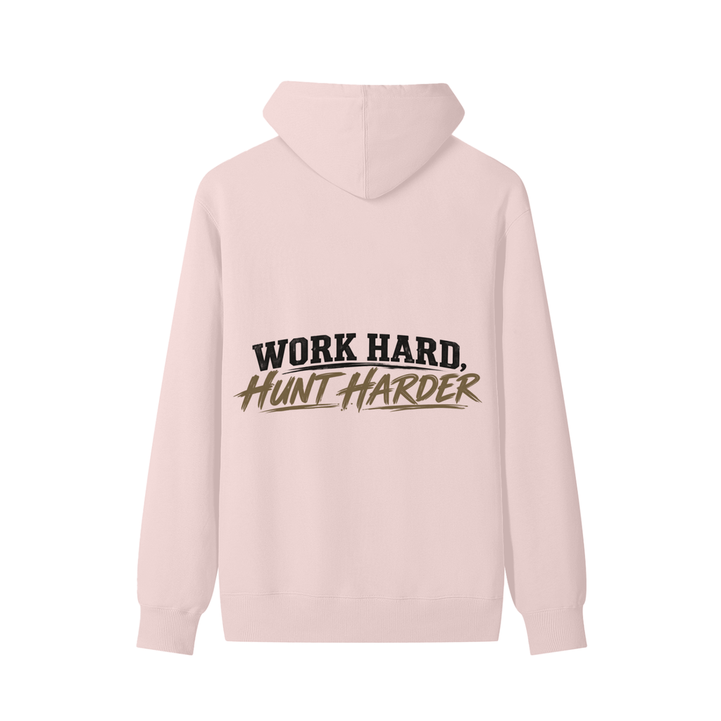 WORK HARD, HUNT HARDER HOODIE