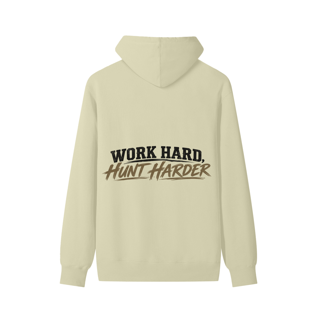 WORK HARD, HUNT HARDER HOODIE