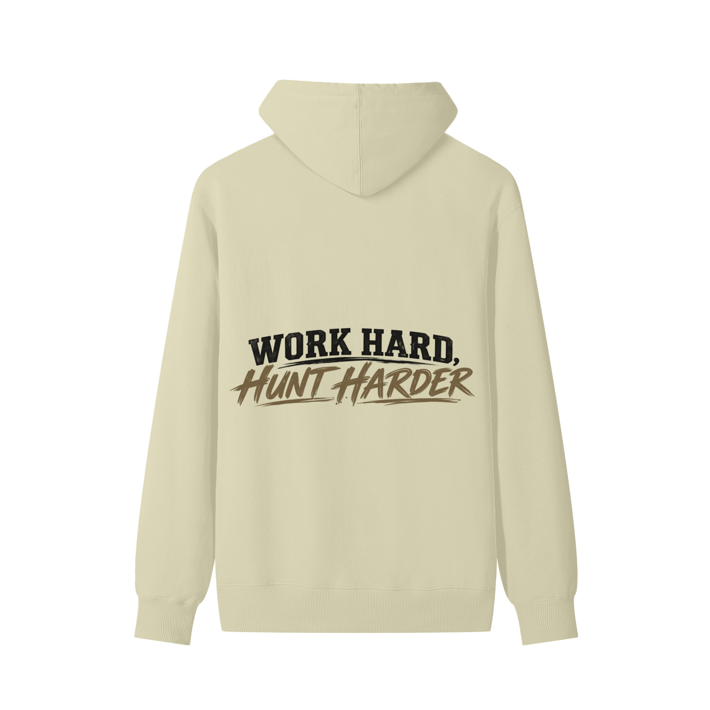 WORK HARD, HUNT HARDER HOODIE