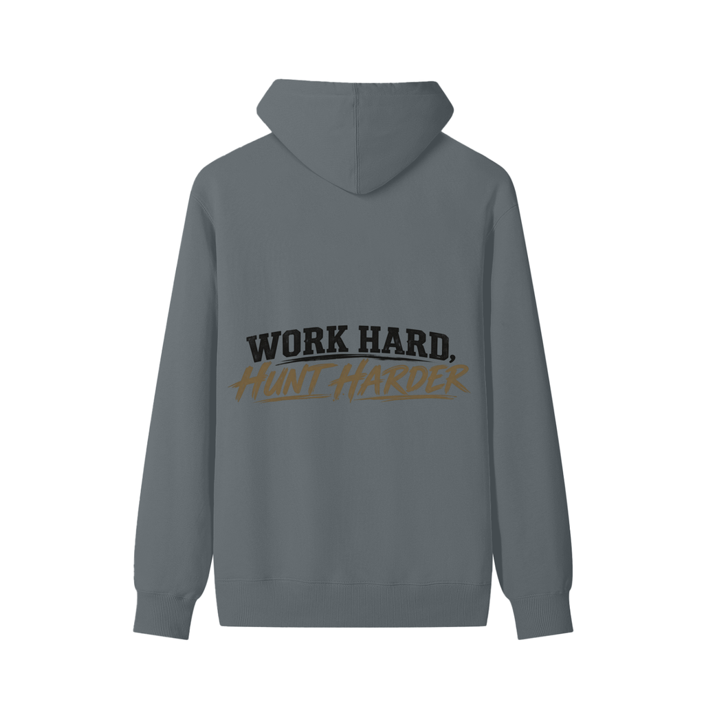 WORK HARD, HUNT HARDER HOODIE