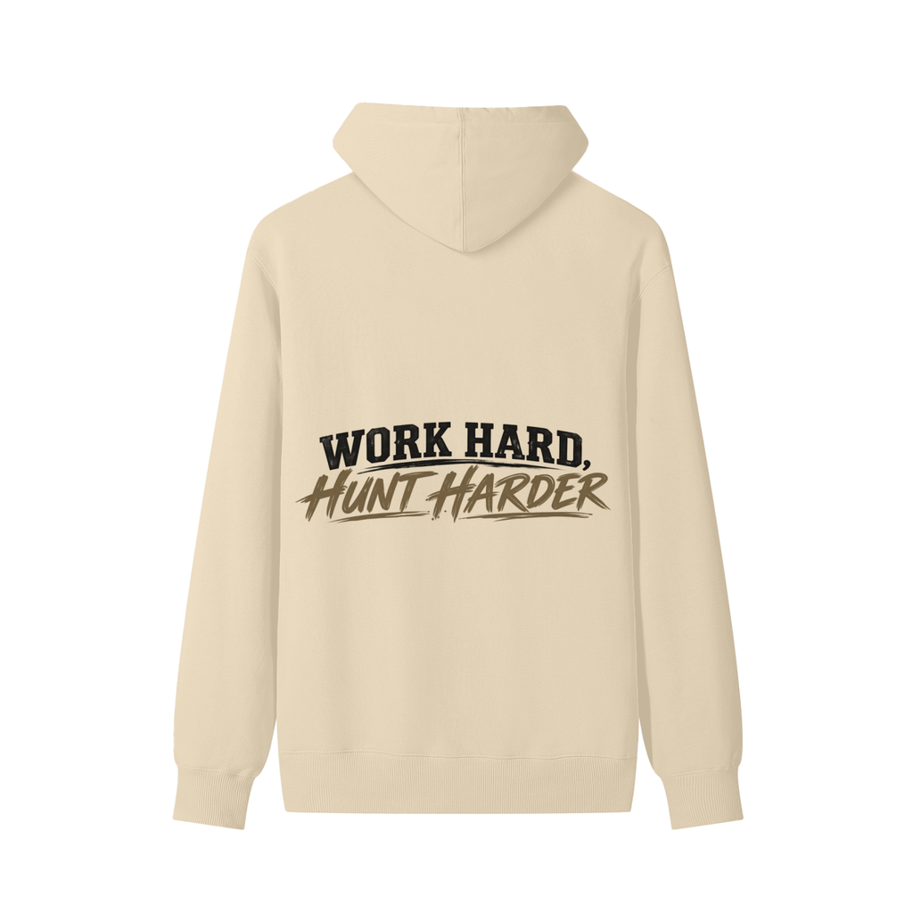 WORK HARD, HUNT HARDER HOODIE