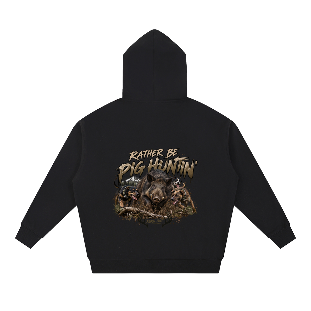 Rather Be Pig Huntin' Hoodie