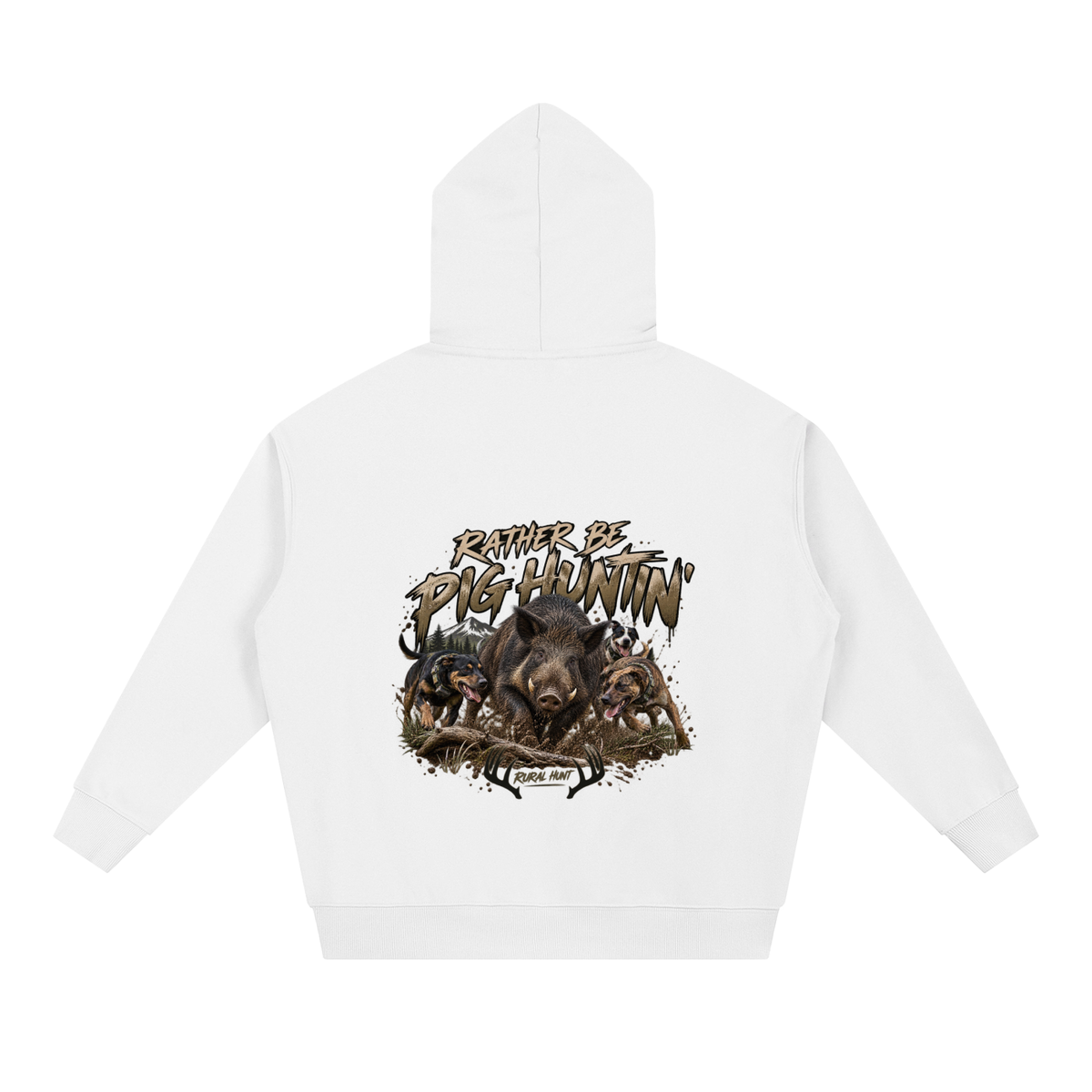 Rather Be Pig Huntin' Hoodie