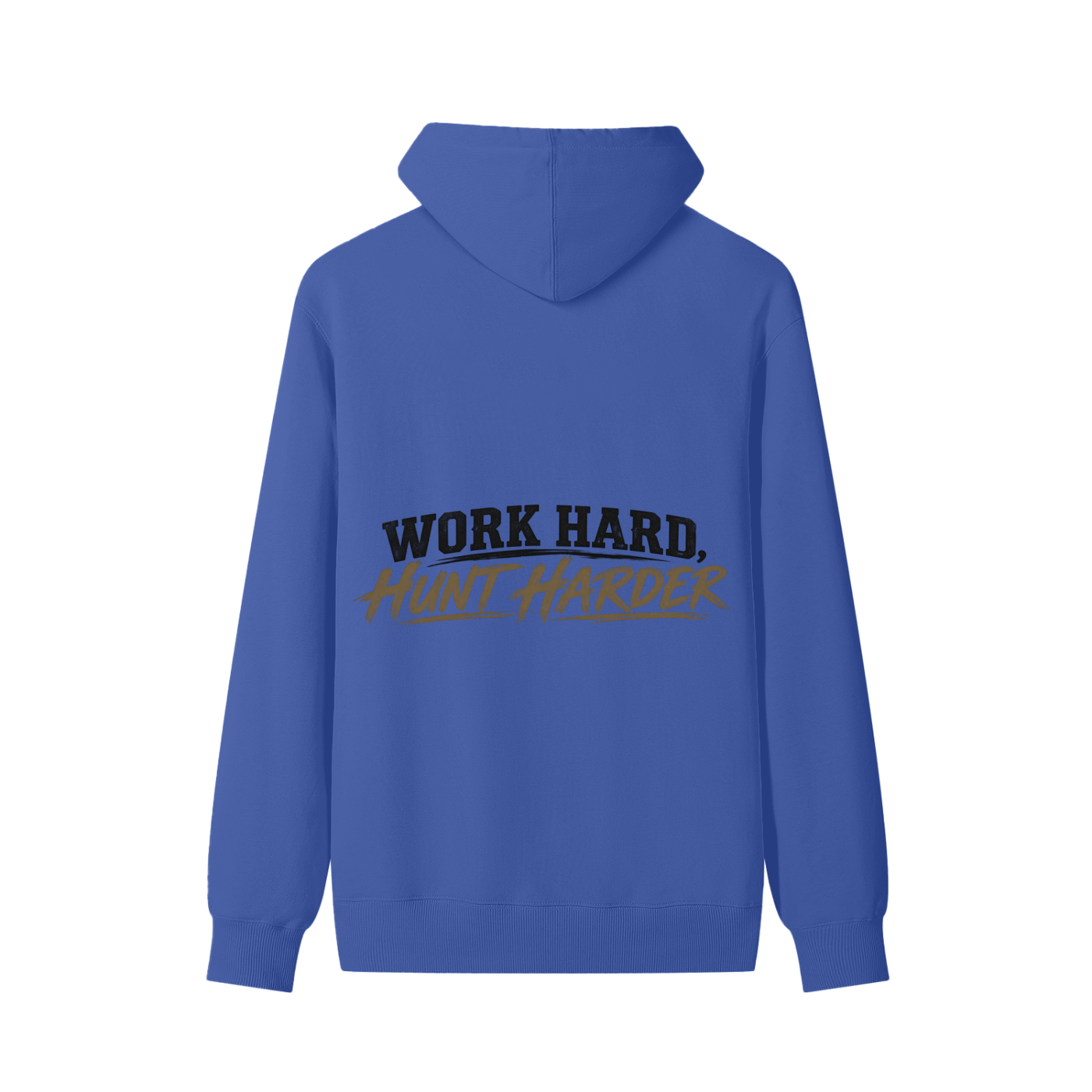 WORK HARD, HUNT HARDER HOODIE